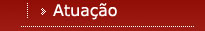 Atuação